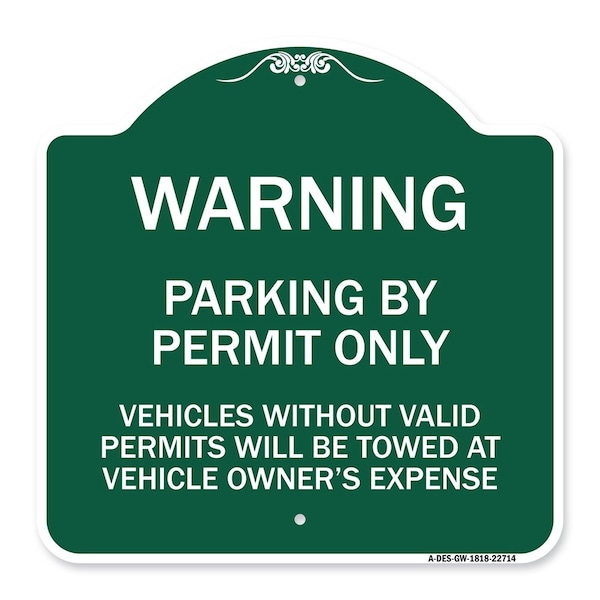 Signmission Warning Parking by Permit Vehicles w/o Valid Permits Towed Vehicl Alum, 18" x 18", GW-1818-22714 A-DES-GW-1818-22714 - main